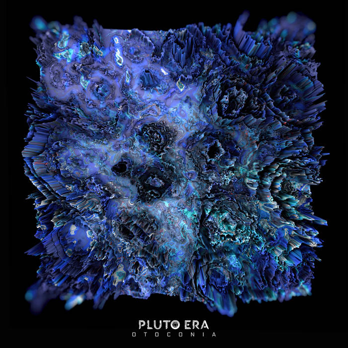 Pluto Era – Otoconia