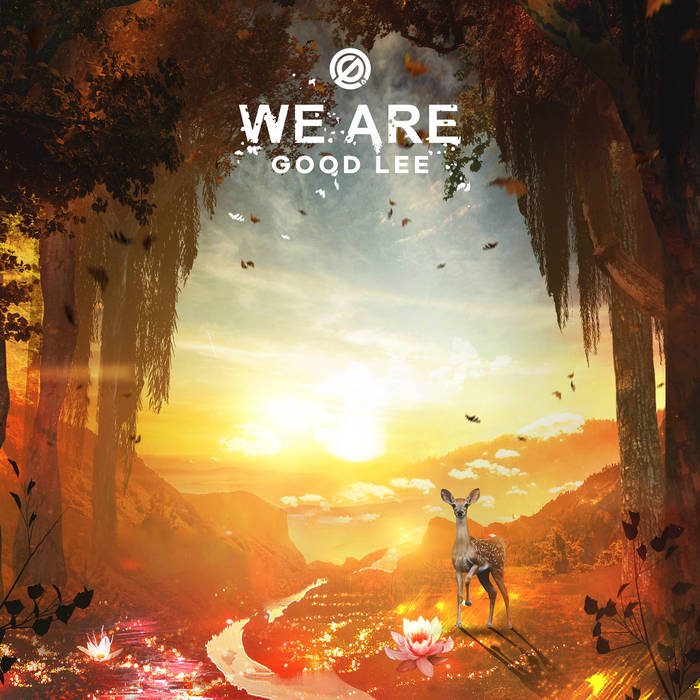 Good Lee – We Are