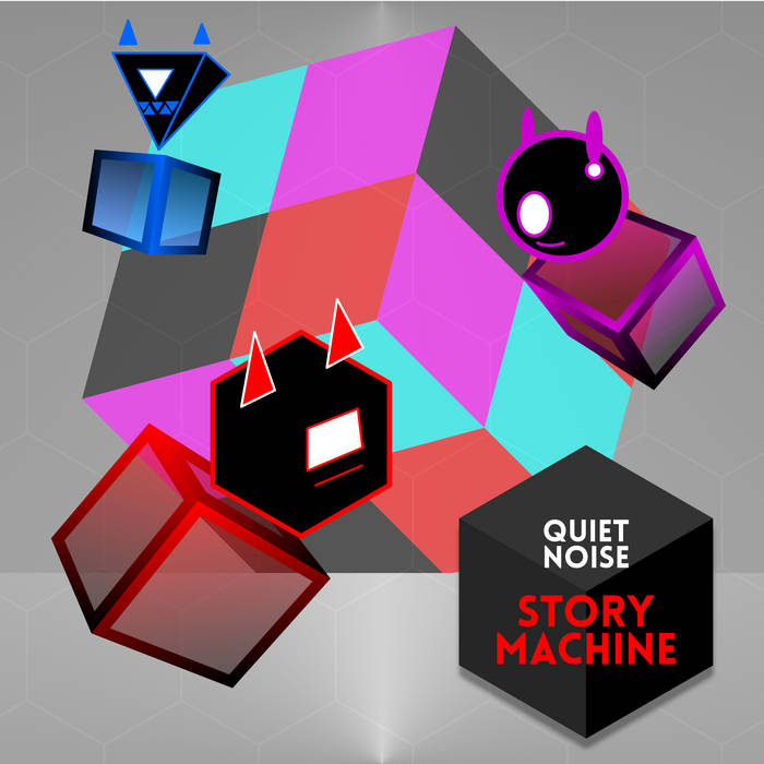 Quiet Noise – Story Machine